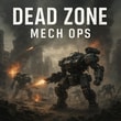 Play Dead Zone Mech 