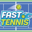 Play Fast Tennis
