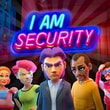 Play I Am Security Online