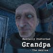 Mentally Disturbed Grandpa - The Asylum