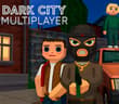Dark City Multiplayer