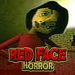 Red Face Horror