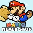 Mario Never Stop