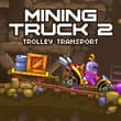 Mining Truck 2 Deluxe