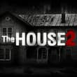 The House 2