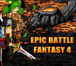 Epic battle fantasy 4