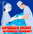 Operate now: appendix surgery