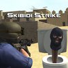 Play Skibidi Strike Game Free