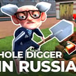 Hole Digger in Russia