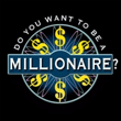 Do you want to be a millionaire?