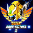 Super Robo Fighter 2