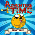 Adventure Time Bullet Jake
