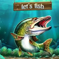 Let's Fish