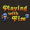 Playing with Fire 2