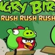 Angry Birds Rush Rush Rush