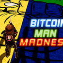 Bitcoin Man Madness
