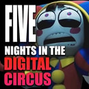 Five Nights in the Digital Circus