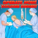 Operate now: scoliosis surgery