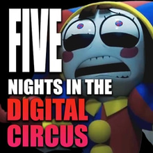 Play Five Nights in the Digital Circus Online