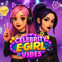 Play Celebrity E-Girl Vibes Online