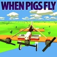 Play When Pigs Fly Online