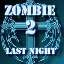 Play Zombie Last Night 2 Online