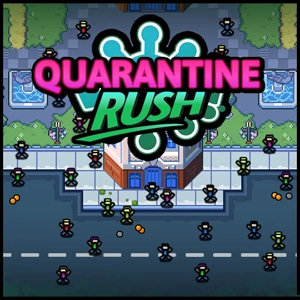 Quarantine Rush