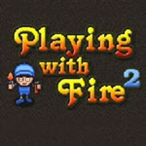 Playing with Fire 2