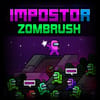 Play Impostor Zombrush Online
