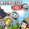Play Kick Out Y Troll Online