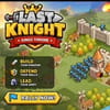 Play Last Knight:Kings Throne Online
