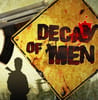Play Decay of Men Online