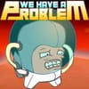 Play We Have a Problem Online