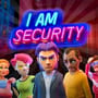 Play I Am Security Online