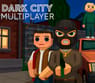 Play Dark City Multi