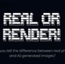 Play Real or Render Online