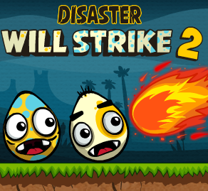 Disaster will strike 2