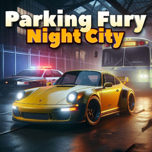 Play Parking Fury 3D: Night City Game Free