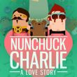 Play Nunchuck Charlie: A Love Story Game Free