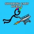 Play Shopping Cart Hero 2  Game Free