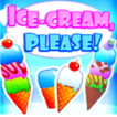 Play Ice Cream Please Game Free