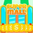 Play Super Mall Game Free