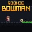 Play Rookie Bowman Game Free